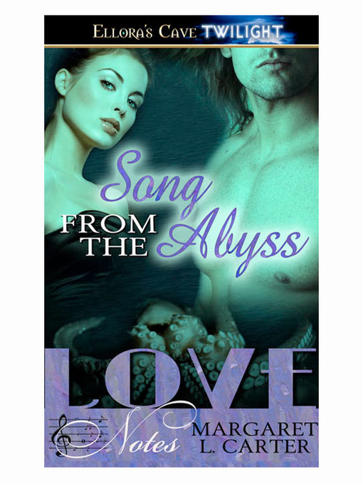 Title details for Song from the Abyss by Margaret L. Carter - Available